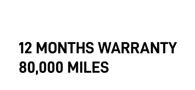 12 Months Warranty  80,000 miles