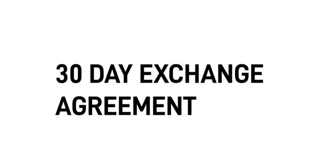 30 DAY EXCHANGE AGREEMENT