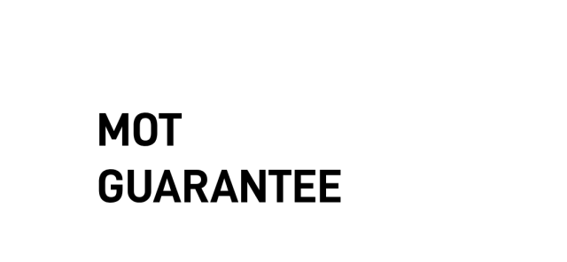 MOT GUARANTEE